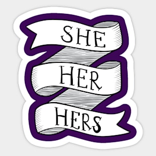 She-Her-Hers Sticker